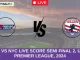 CAE vs NYC Live Score Semi Final 2, USPL Premier League, 2024