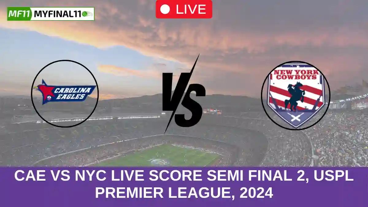 CAE vs NYC Live Score Semi Final 2, USPL Premier League, 2024