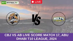 CBJ vs AB Live Score Match 17, Abu Dhabi T10 League, 2024