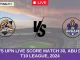 CBJ vs UPN Live Score Match 30, Abu Dhabi T10 League, 2024