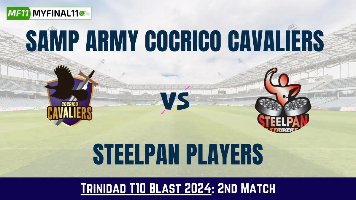 CCL vs WSP Dream11 Prediction Today: match 2 Pitch Report, Playing11 and Stats | Trinidad T10 Blast 2024