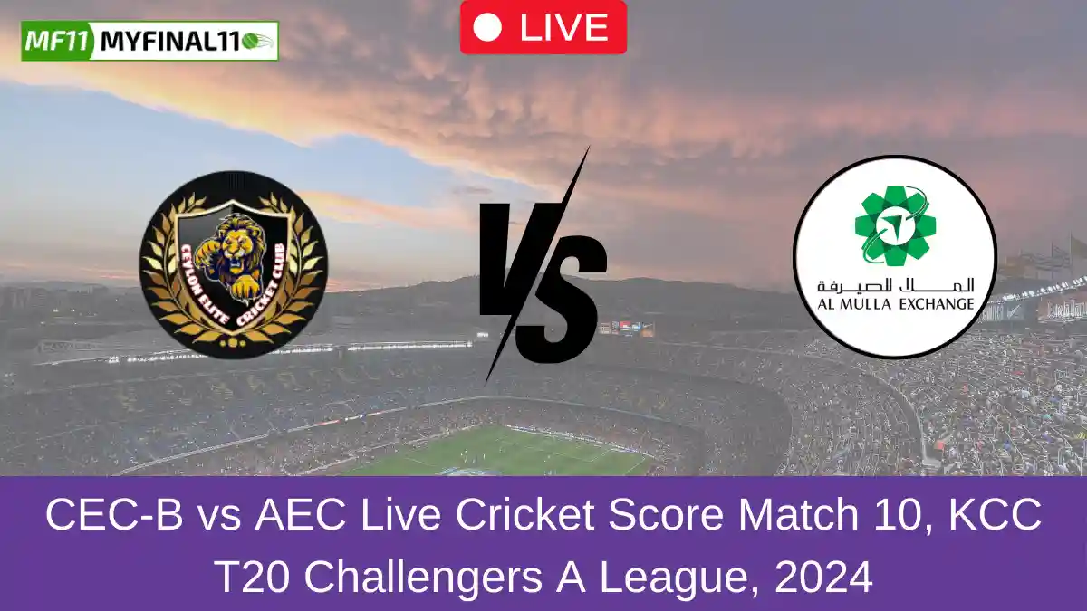 CEC-B vs AEC Live Cricket Score Match 10, KCC T20 Challengers A League, 2024