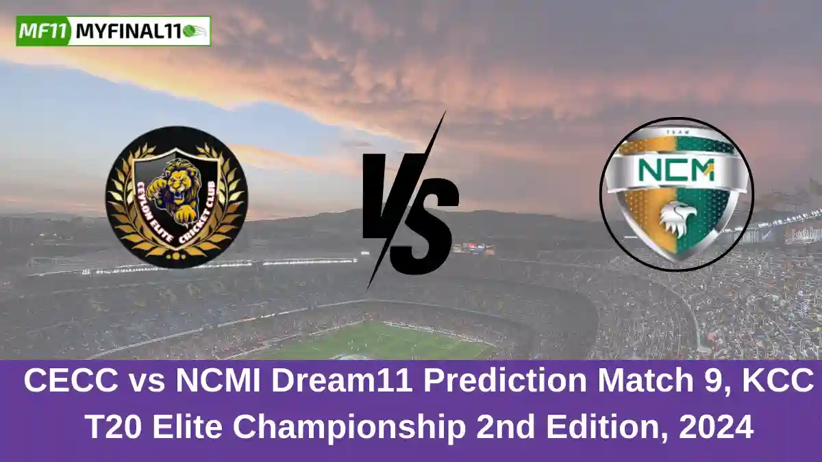 CECC vs NCMI Dream11 Prediction Match 9, KCC T20 Elite Championship 2nd Edition, 2024