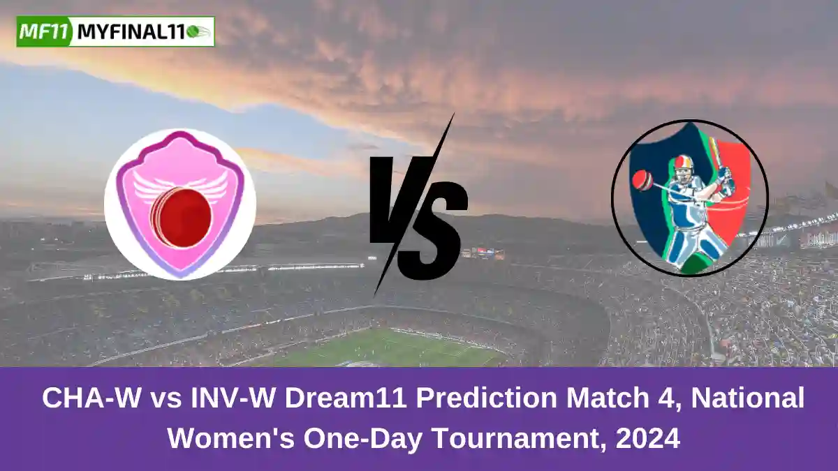 CHA-W vs INV-W Dream11 Prediction Match 4, Pakistan Women's OD Cup, 2024