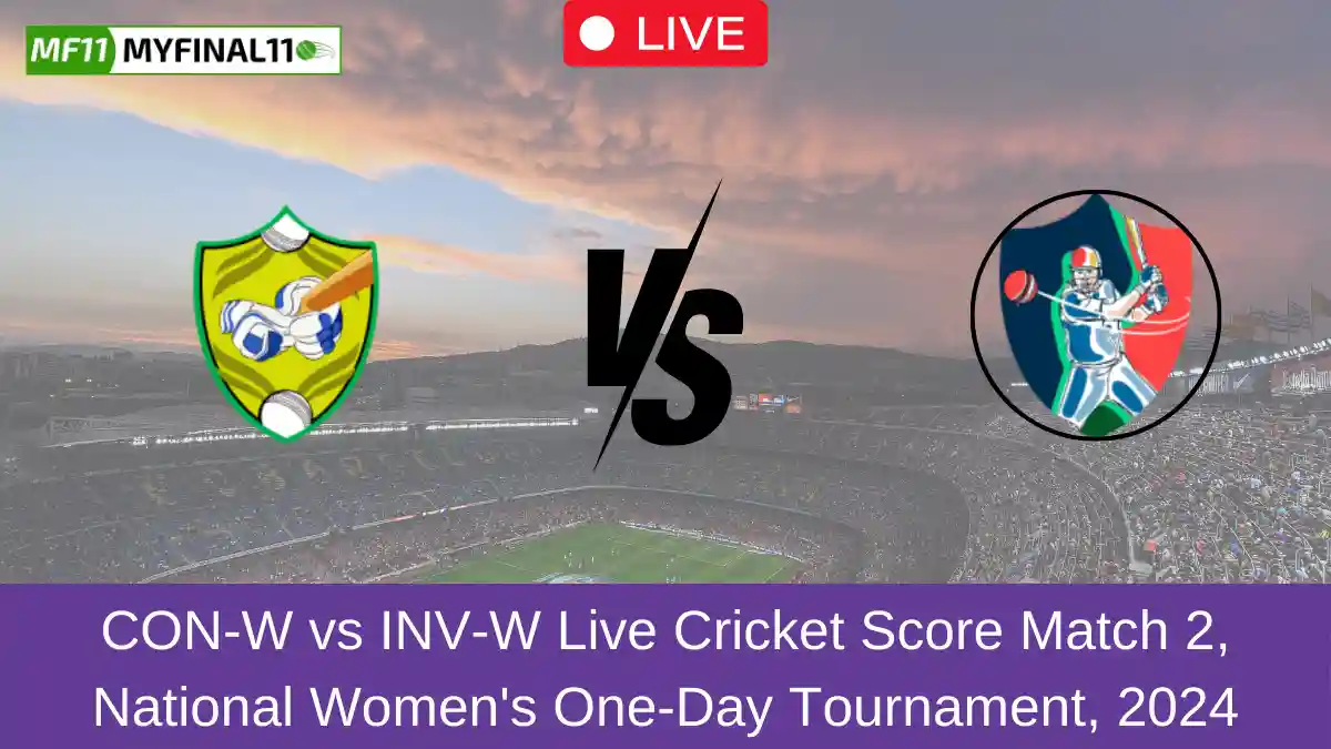 CON-W vs INV-W Live Cricket Score Match 2, National Women's One-Day Tournament, 2024