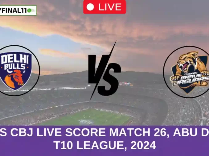 DB vs CBJ Live Score Match 26, Abu Dhabi T10 League, 2024