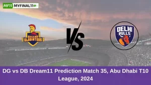 DG vs DB Dream11 Prediction Match 35, Abu Dhabi T10 League, 2024