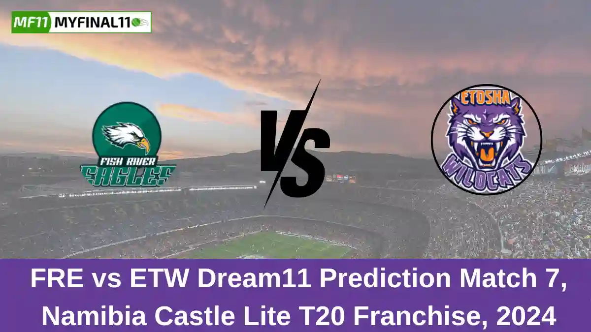 FRE vs ETW Dream11 Prediction Match 7, Namibia Castle Lite T20 Franchise, 2024 (1)