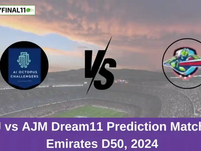 FUJ vs AJM Dream11 Prediction Match 14, Emirates D50, 2024 (1)