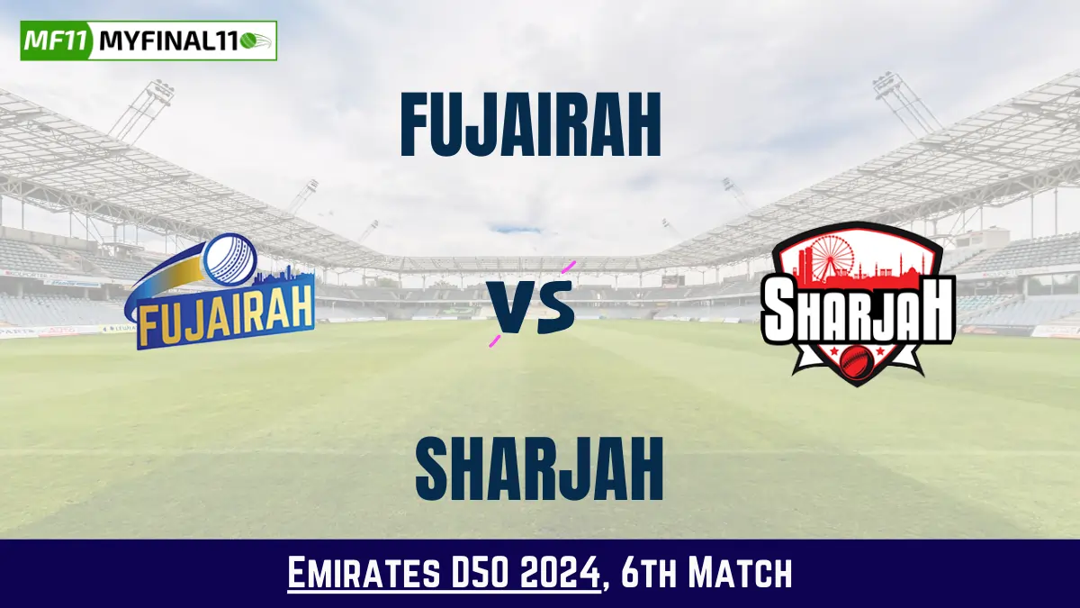 FUJ vs SHA Dream11 Prediction Today: Match 6 Pitch Report, Playing11 and Stats | Emirates D50 2024