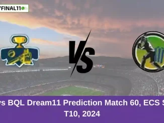 GIR vs BQL Dream11 Prediction Match 60, ECS Spain T10, 2024