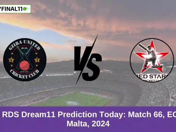 GU vs RDS Dream11 Prediction Today Match 66, ECS T10 Malta, 2024