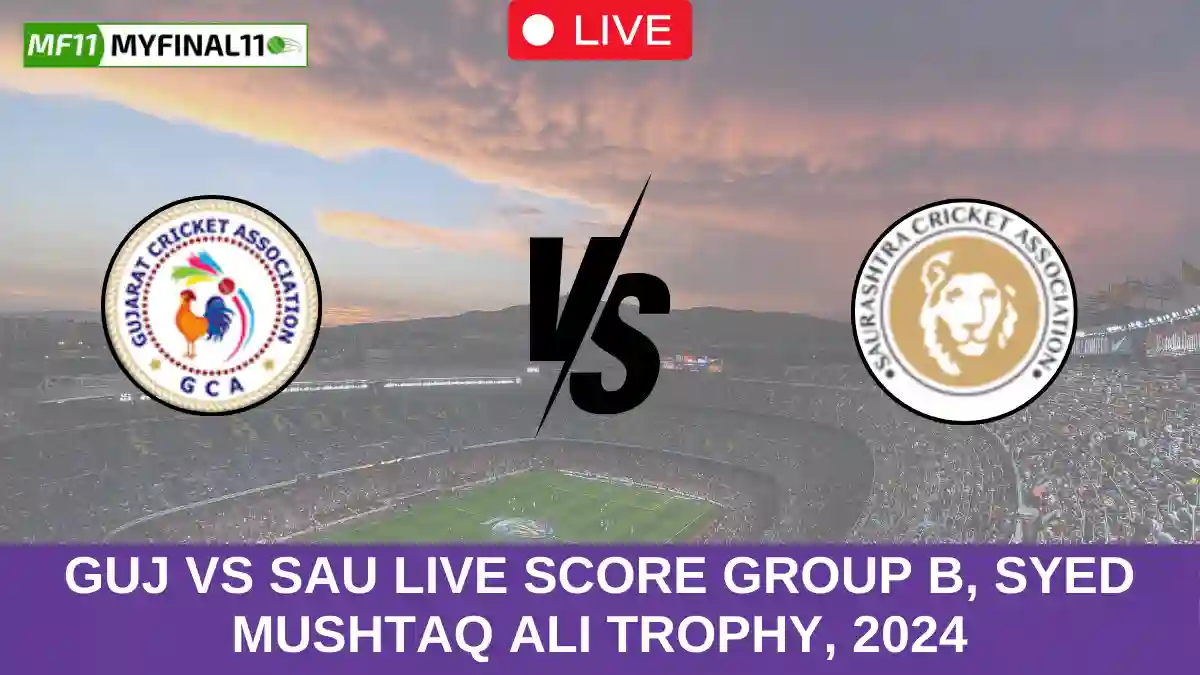 GUJ vs SAU Live Score Group B, Syed Mushtaq Ali Trophy, 2024