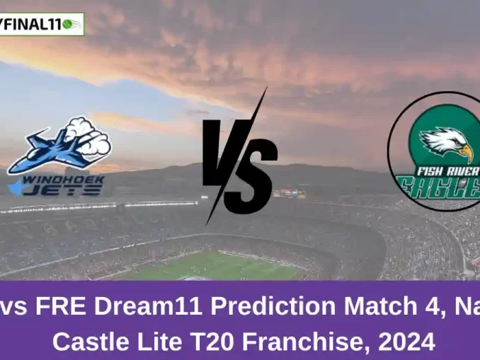 GWJ vs FRE Dream11 Prediction Match 4, Namibia Castle Lite T20 Franchise, 2024