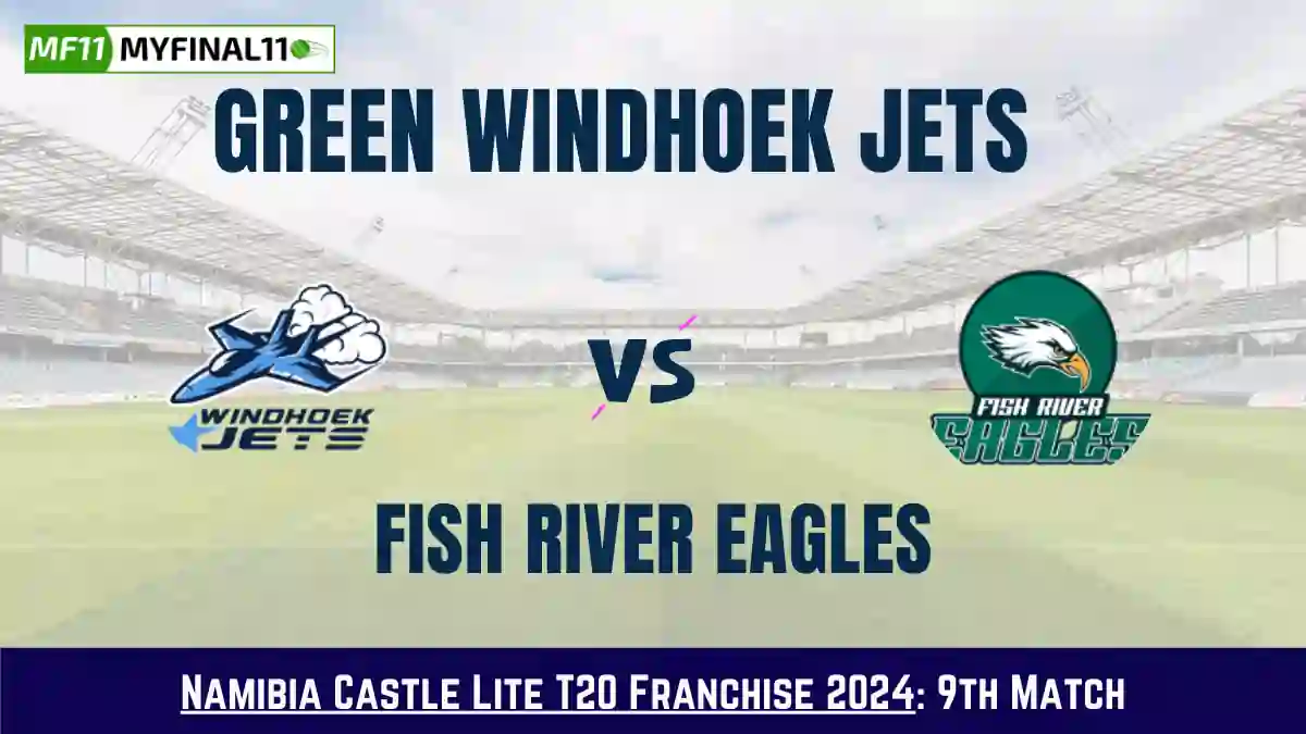 GWJ vs FRE Dream11 Prediction Today: Match 9 Pitch Report, Playing11 and Stats | Namibia Castle Lite T20 Franchise 2024