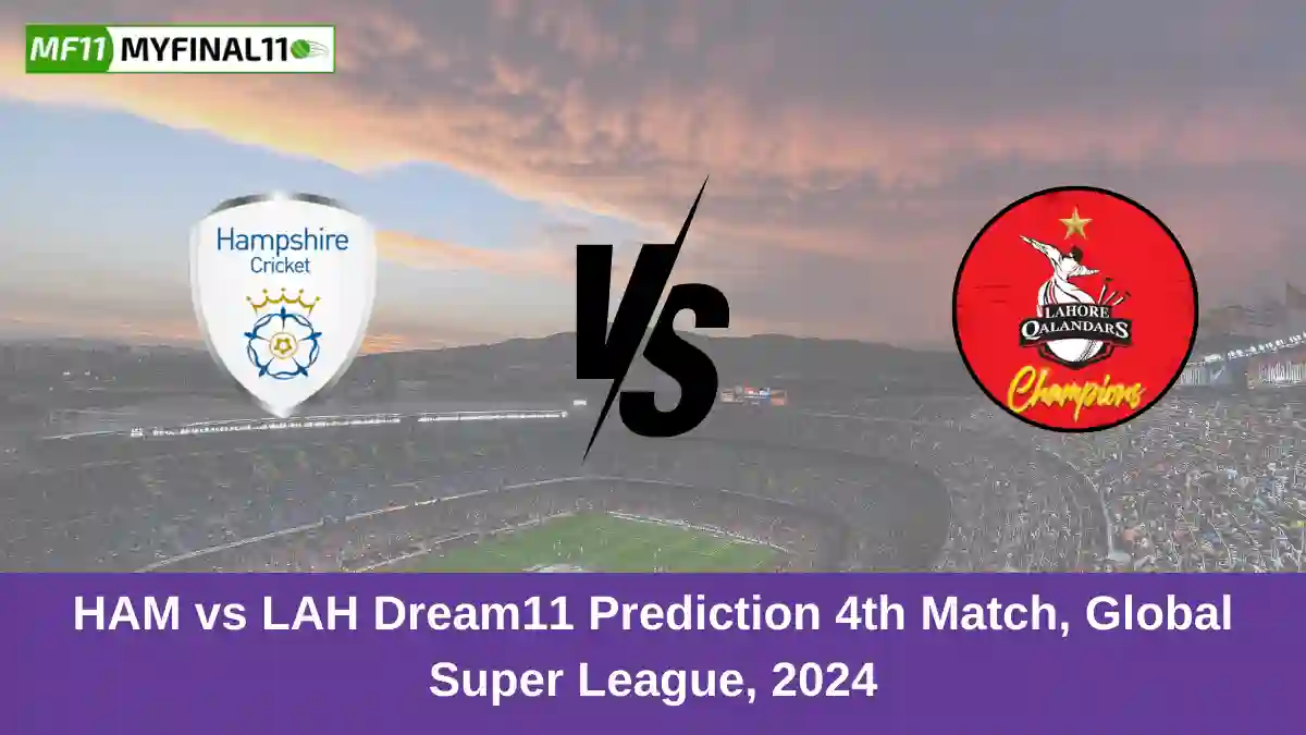 HAM vs LAH Dream11 Prediction 4th Match, Global Super League, 2024