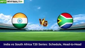 India vs South Africa T20 Series: Schedule, Head-to-Head, and How to Watch