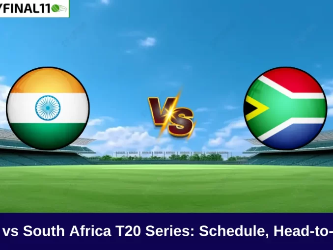 India vs South Africa T20 Series: Schedule, Head-to-Head, and How to Watch