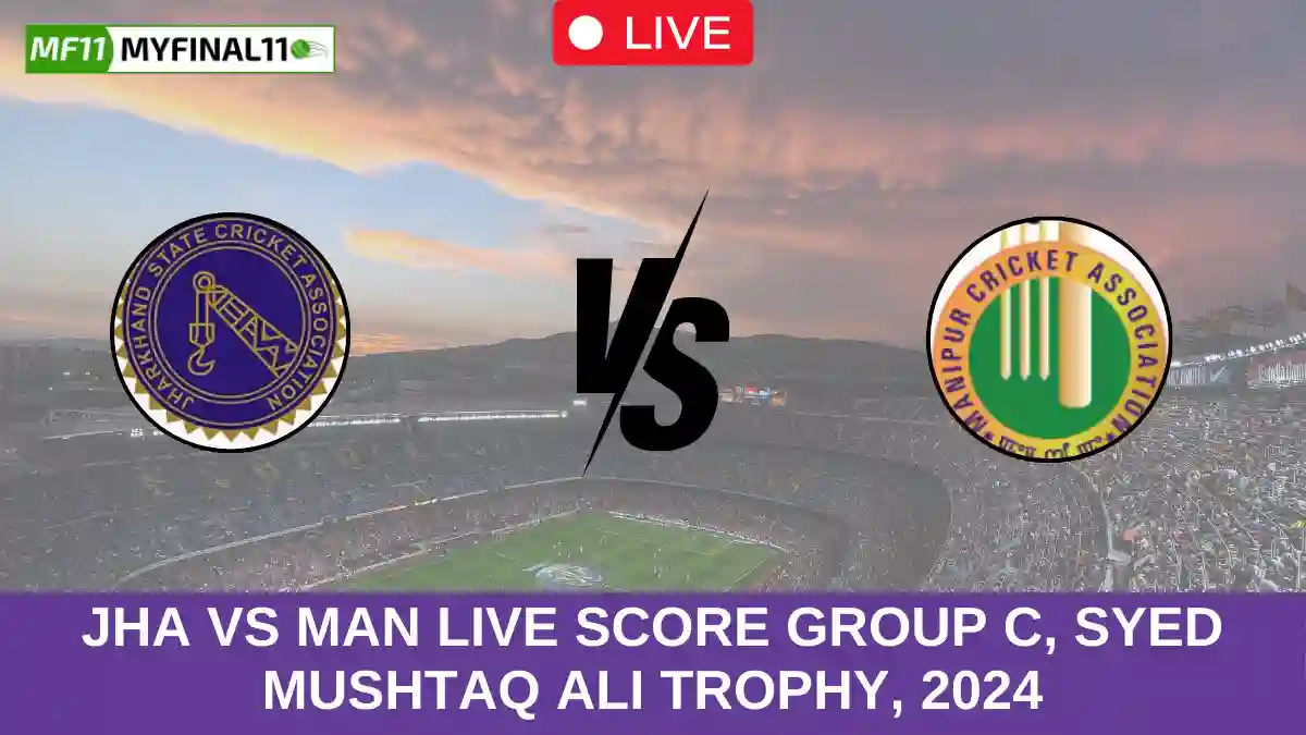 JHA vs MAN Live Score Group C, Syed Mushtaq Ali Trophy, 2024