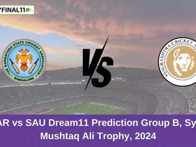 KAR vs SAU Dream11 Prediction Group B, Syed Mushtaq Ali Trophy, 2024