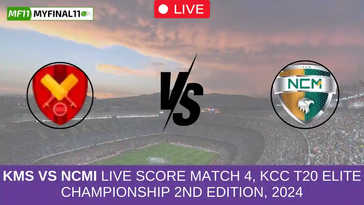 KMS vs NCMI Live Score Match 4, KCC T20 Elite Championship 2nd Edition, 2024