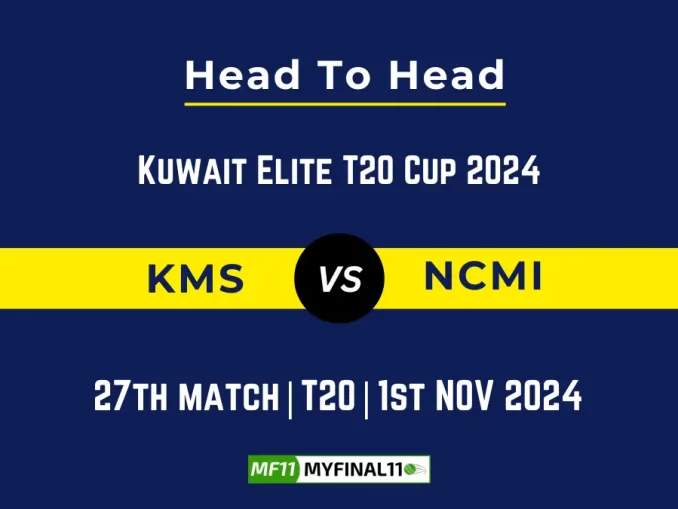 KMS vs NCMI Player Battle, Head to Head Team Stats, Team Record - Kuwait Elite T20 Cup 2024