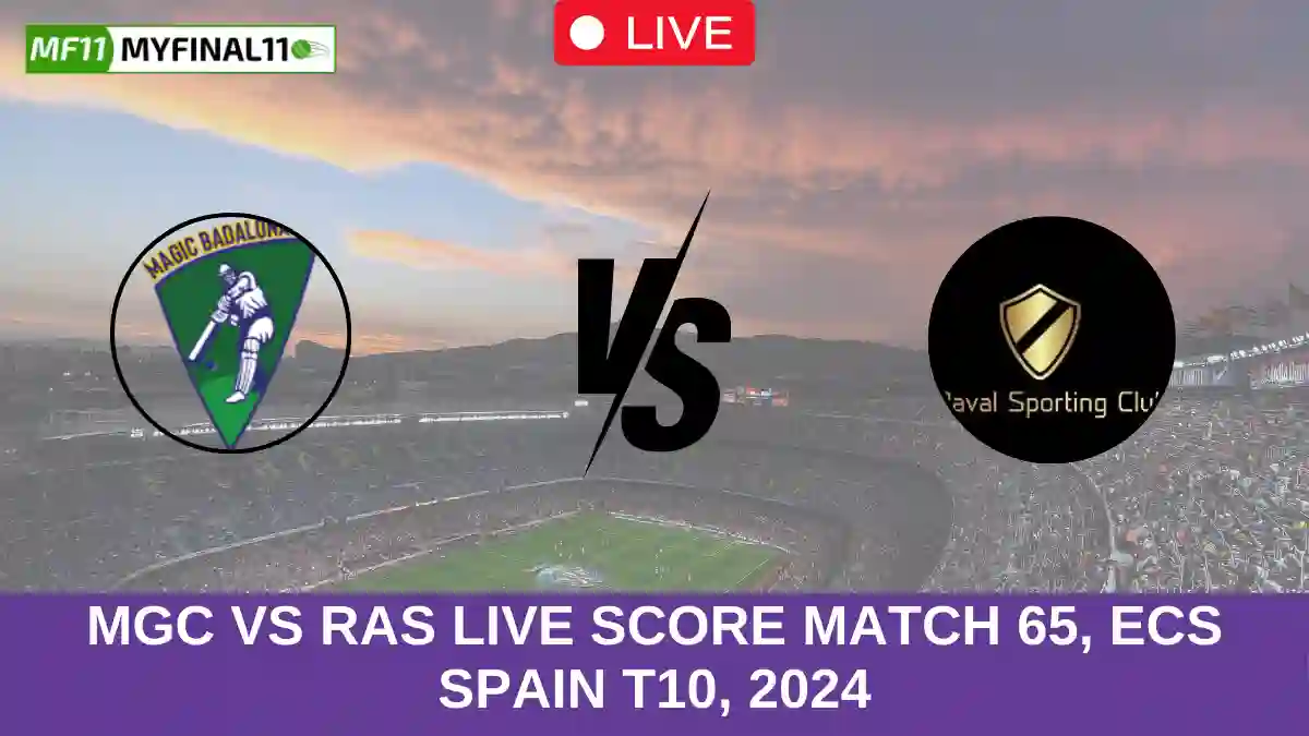 MGC vs RAS Live Score Match 65, ECS Spain T10, 2024