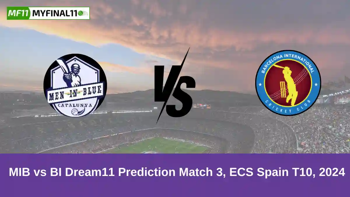 MIB vs BI Dream11 Prediction Match 3, ECS Spain T10, 2024