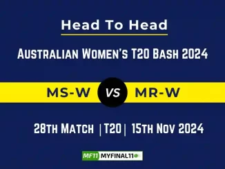 MS-W vs MR-W Player Battle, Head to Head Team Stats, Team Record - Australian Women's T20 Bash 2024