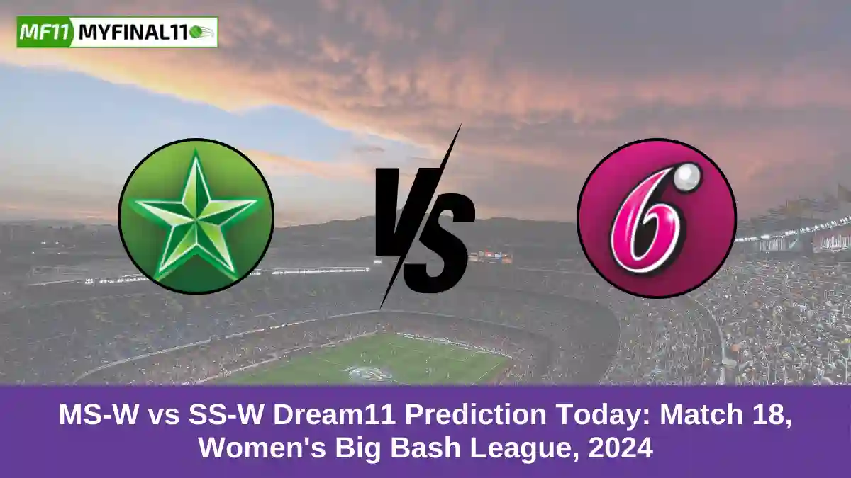 MS-W vs SS-W Dream11 Prediction Today Match 18, Australian Women's T20 Bash, 2024