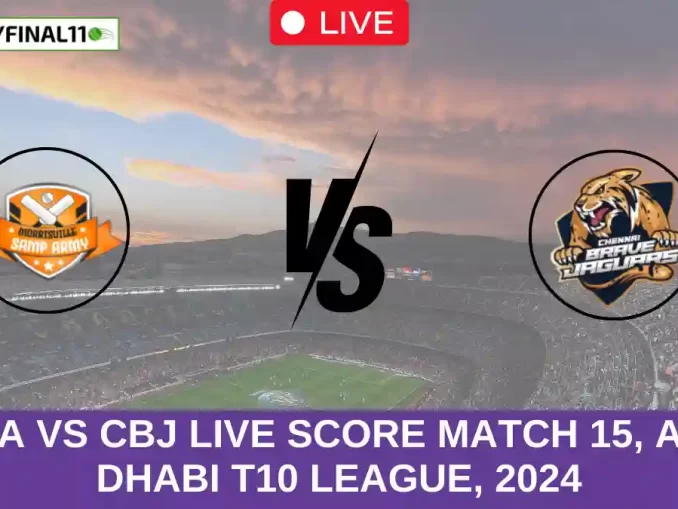 MSA vs CBJ Live Score Match 15, Abu Dhabi T10 League, 2024