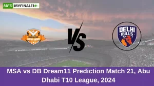 MSA vs DB Dream11 Prediction Match 21, Abu Dhabi T10 League, 2024