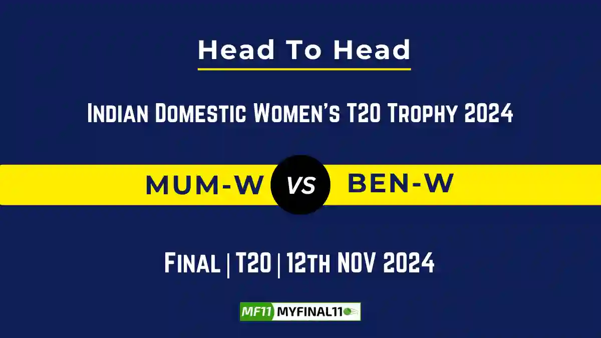 MUM-W vs BEN-W Player Battle, Head to Head Team Stats, Team Record