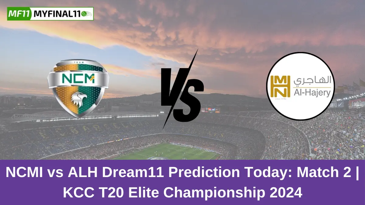 NCMI vs ALH Dream11 Prediction Today Match 2 KCC T20 Elite Championship 2024