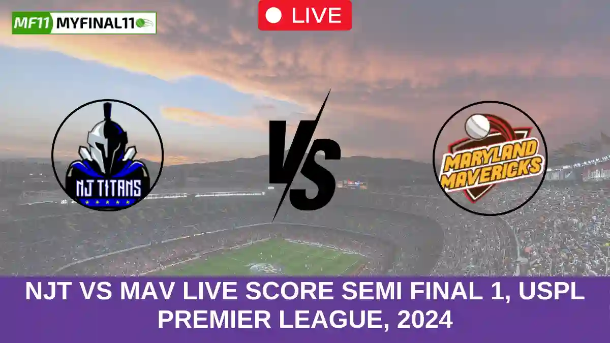 NJT vs MAV Live Score Semi Final 1, USPL Premier League, 2024