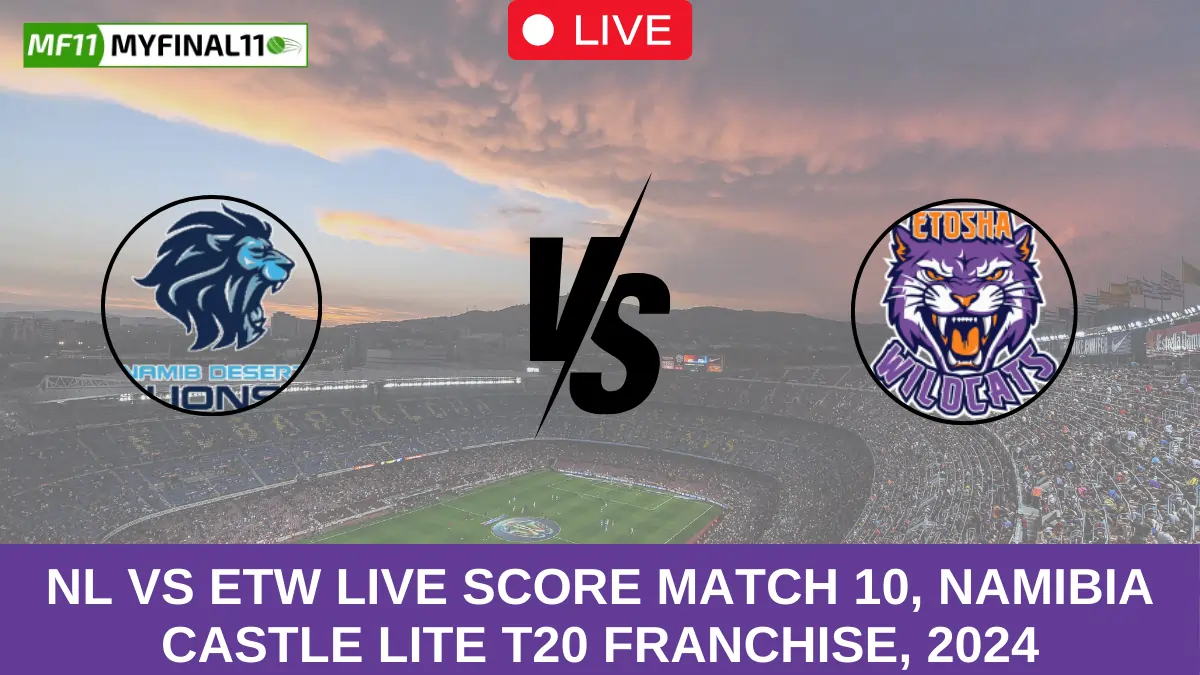 NL vs ETW Live SCORE Match 10, Namibia Castle Lite T20 Franchise, 2024