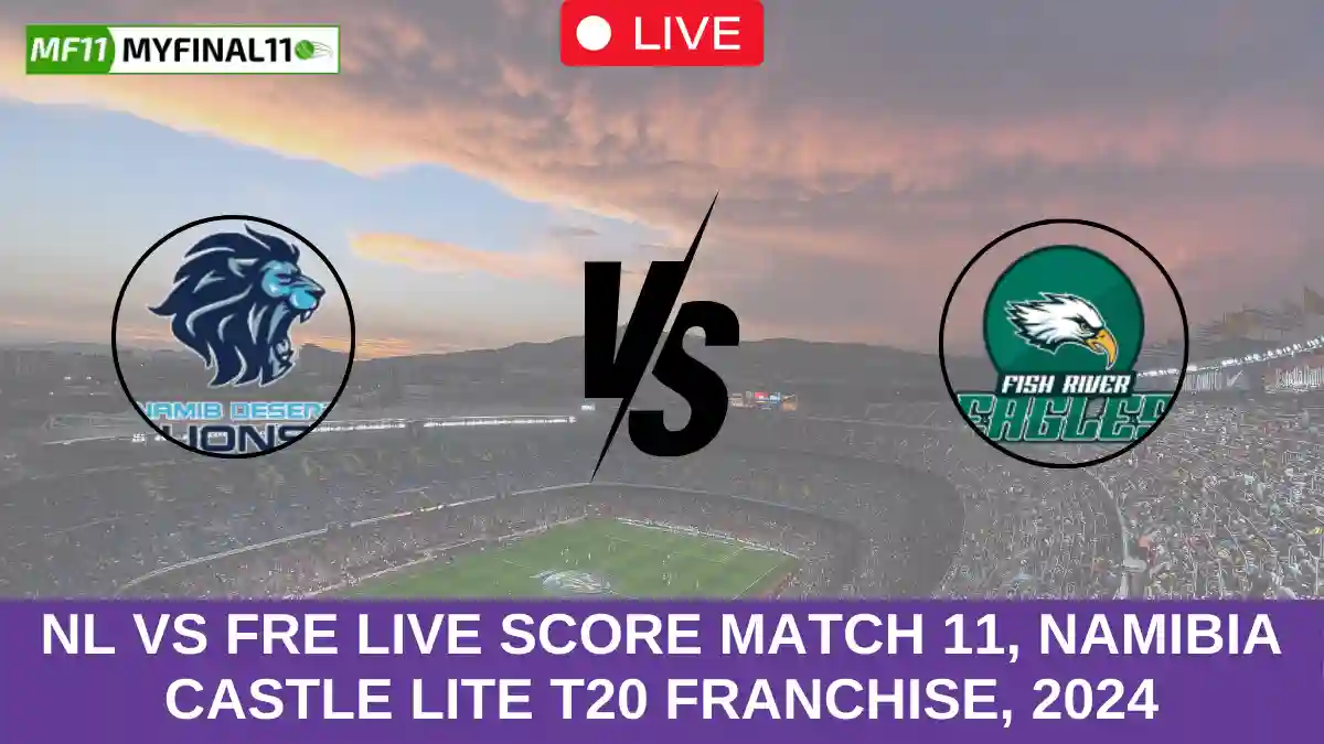 NL vs FRE Live Score Match 11, Namibia Castle Lite T20 Franchise, 2024