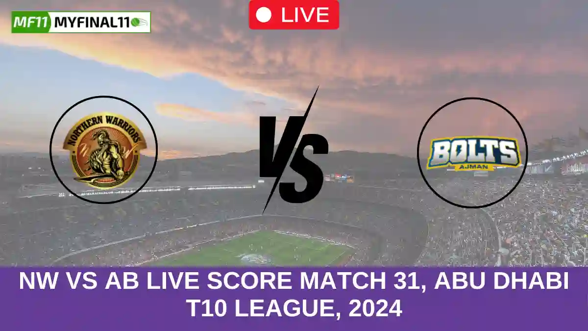 NW vs AB Live Score Match 31, Abu Dhabi T10 League, 2024