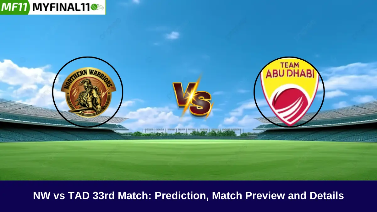 NW vs TAD 33rd Match: Pitch Report, Playing XIs, and Match Prediction, Abu Dhabi T10 2024