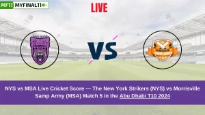 NYS vs MSA Live Score: Scorecard, Ball by Ball Commentary - Match 5, Abu Dhabi T10 2024