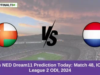 OMN vs NED Dream11 Prediction Today Match 48, ICC CWC League 2 ODI, 2024