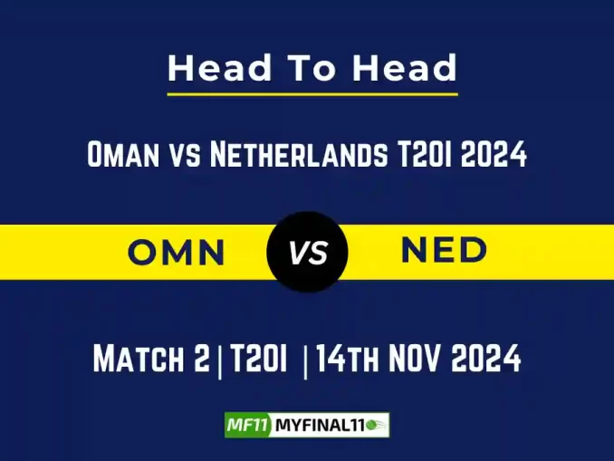 OMN vs NED Player Battle, Head to Head Team Stats, Team Record