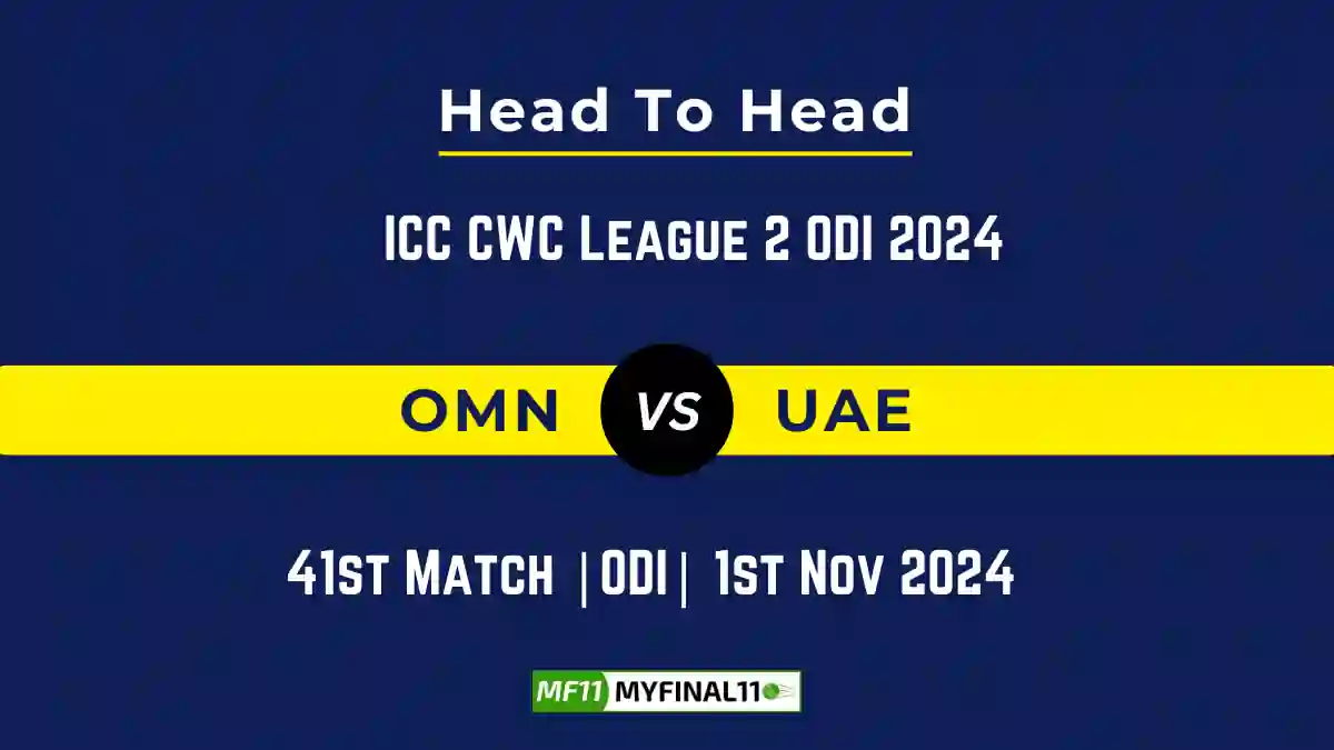 OMN vs UAE Player Battle, Head to Head Team Stats, Team Record - ICC CWC League 2 ODI 2024