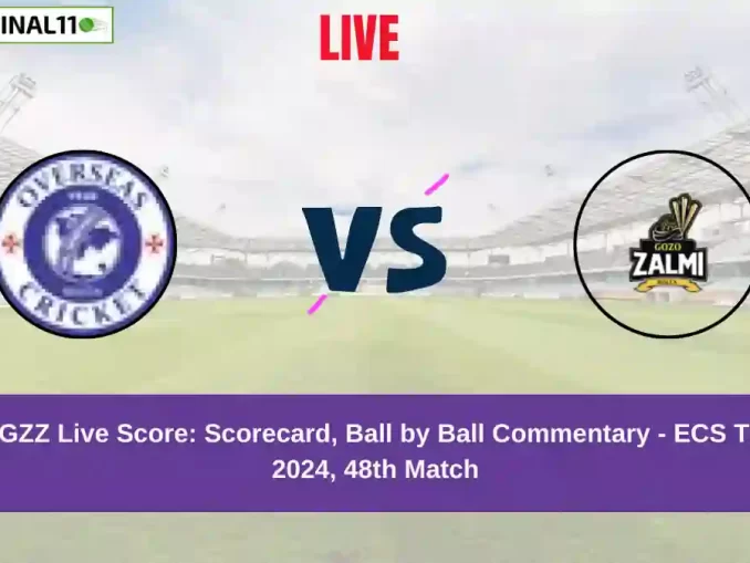 OVR vs GZZ Live Score: Scorecard, Ball by Ball Commentary - Match 48, ECS T10 Malta 2024