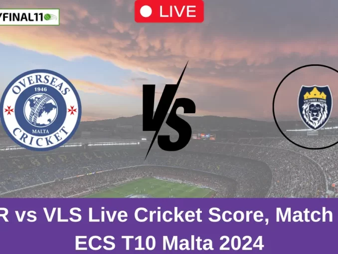 OVR vs VLS Live Cricket Score, Match 49 ECS T10 Malta 2024