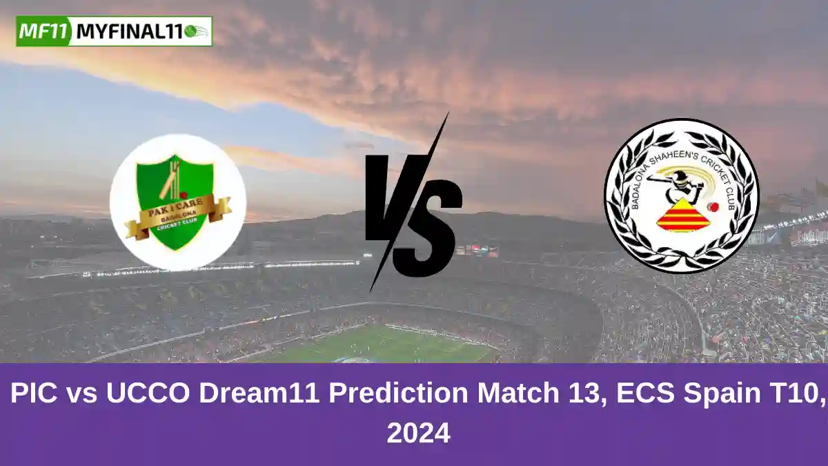 PIC vs UCCO Dream11 Prediction Match 13, ECS Spain T10, 2024