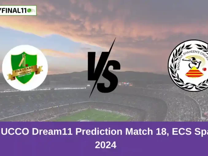 PIC vs UCCO Dream11 Prediction Match 18, ECS Spain T10, 2024