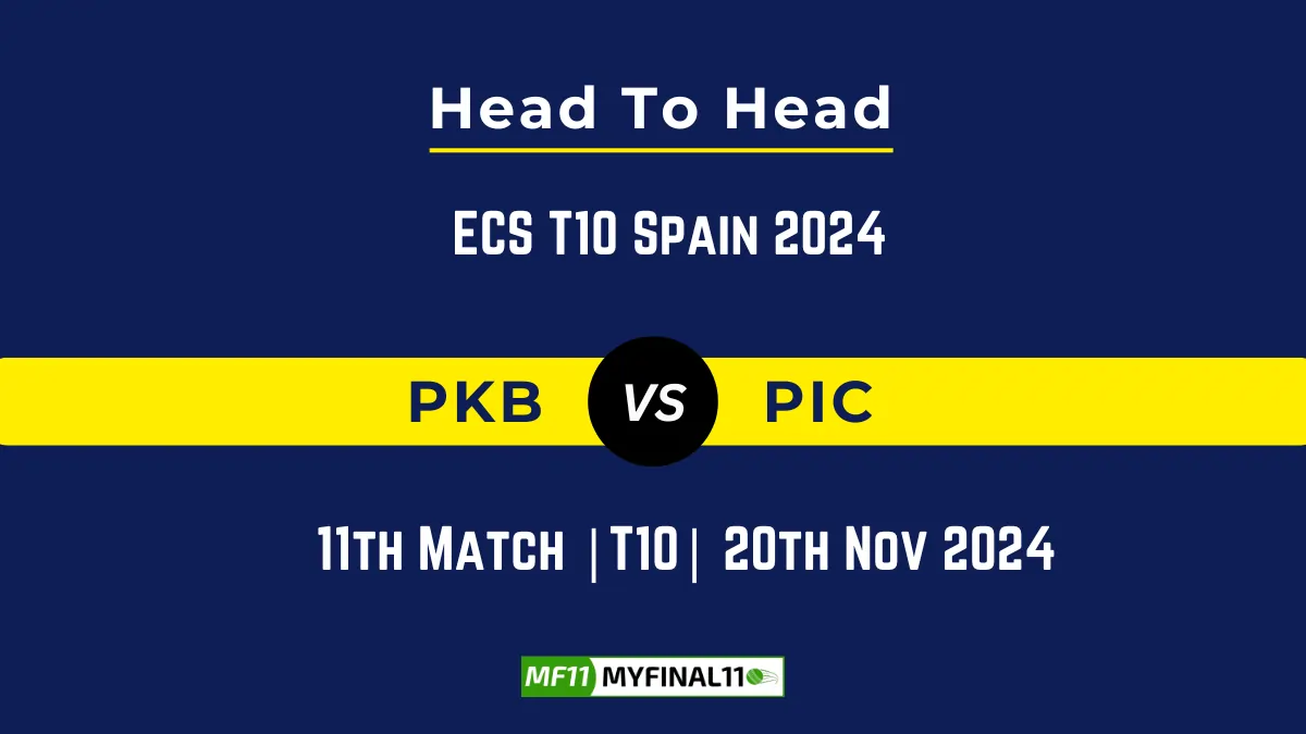 PKB vs PIC Player Battle, Head to Head Team Stats, Team Record - ECS T10 Spain 2024