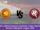 PS-W vs MR-W Dream11 Prediction Today Match 17, Women's Big Bash League, 2024