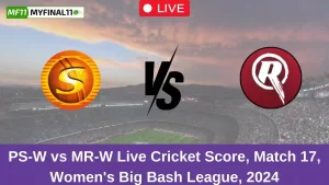 PS-W vs MR-W Live Cricket Score, Match 17, Women's Big Bash League, 2024